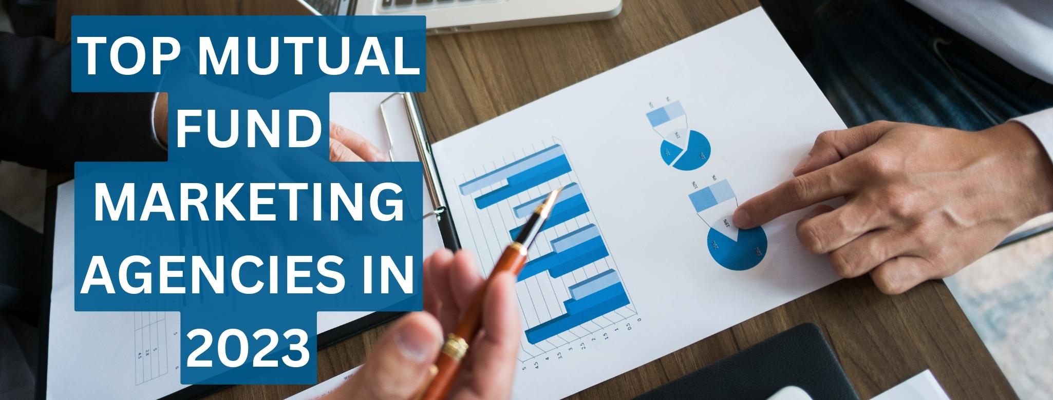 mutual fund marketing agencies