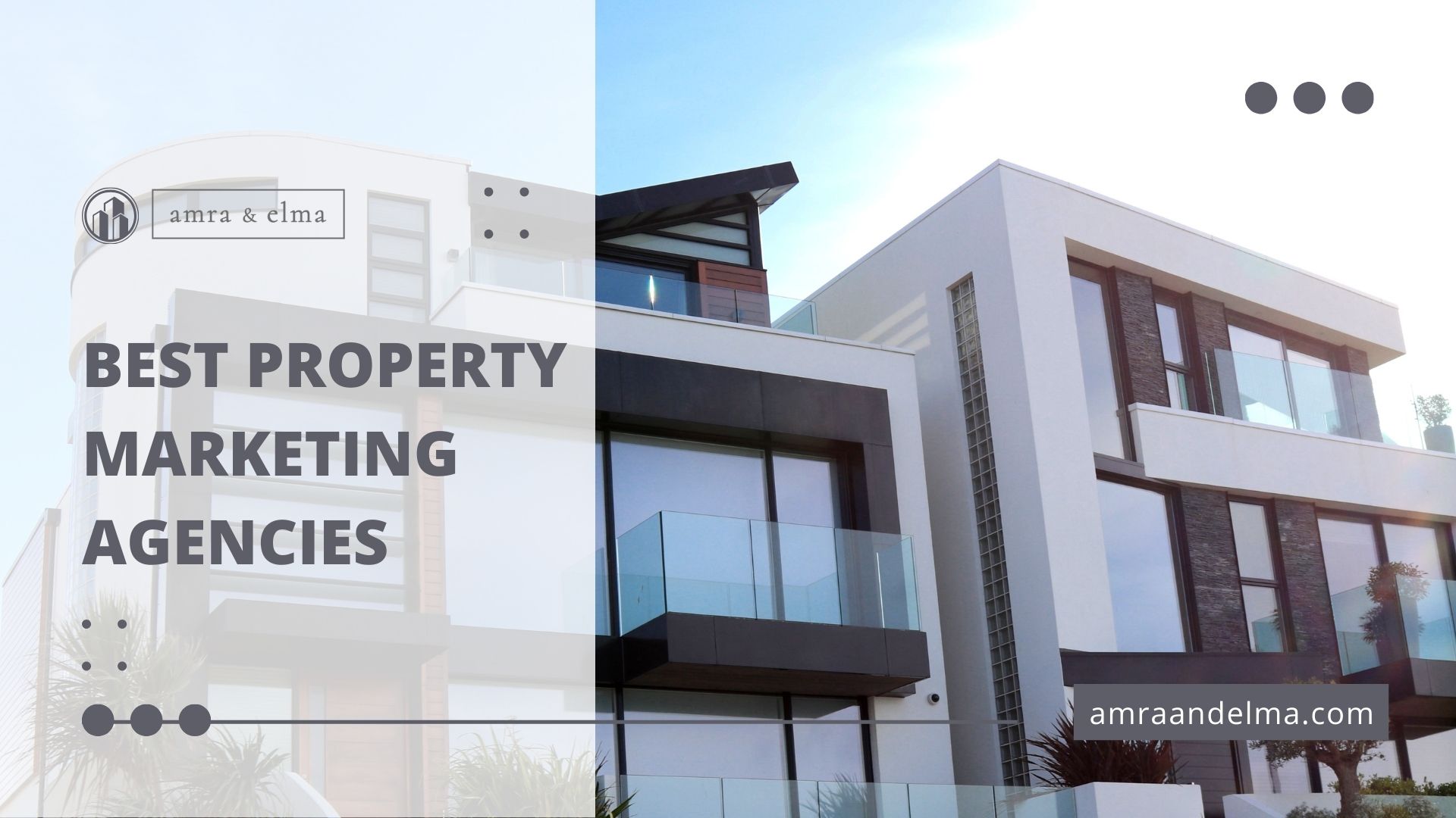 best property marketing agencies 2024